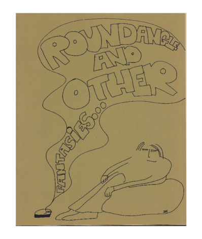 Round Angle and Other Fantasies, 1971