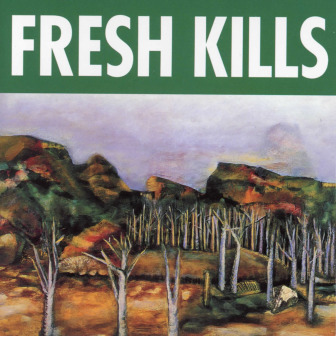 Fresh Kills Compilation Cover/Sleeve